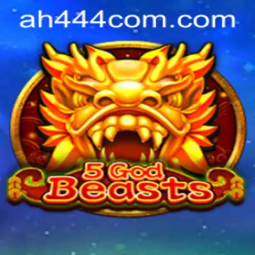 Discover the Thrill of 5GodBeasts with Keyword 'ah444'