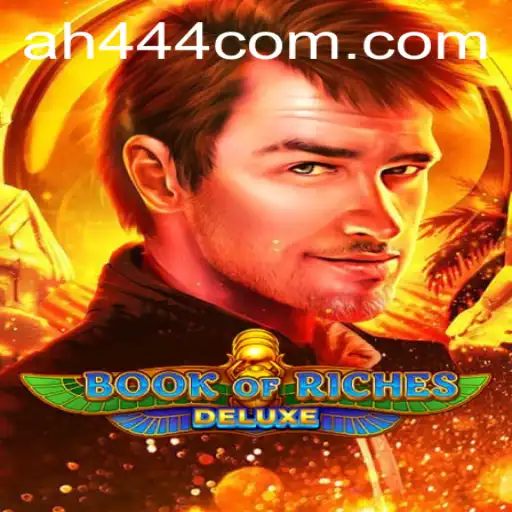 The Ultimate Guide to Book of Riches Deluxe: A Thrilling Gaming Adventure