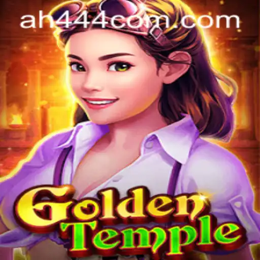 Explore the Enigmatic Adventures of GoldenTemple with ah444
